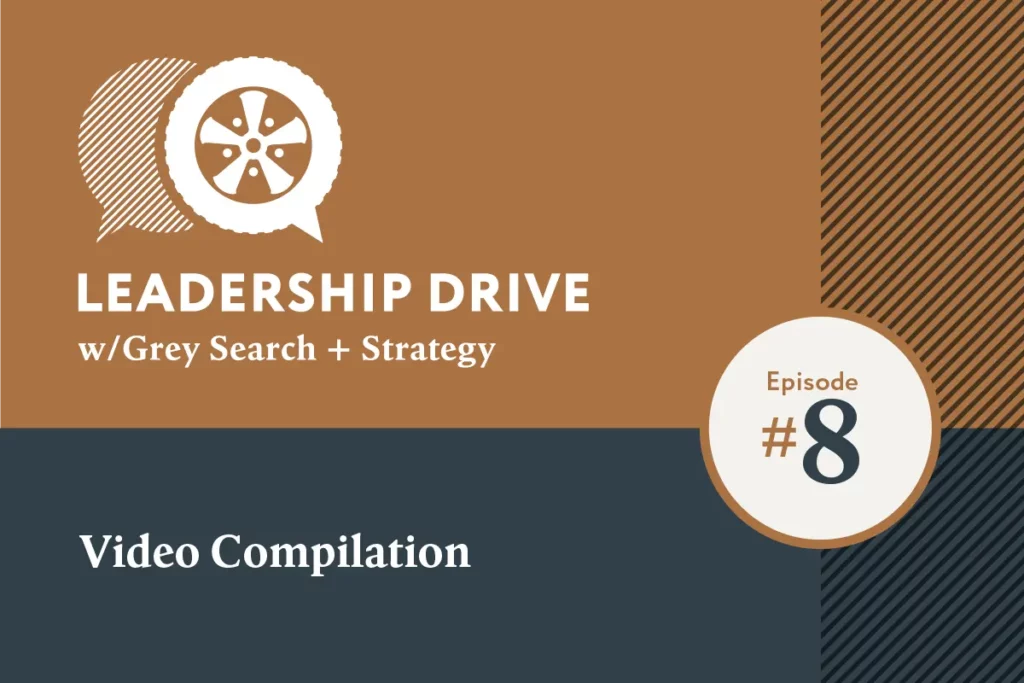 Leadership Drive Episode 8